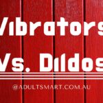 are dildos or vibrators better?