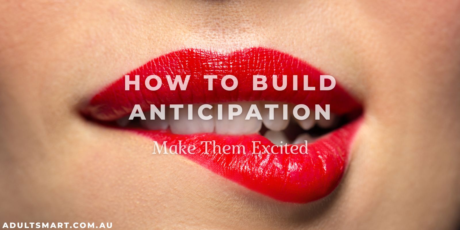 Anticipation tips