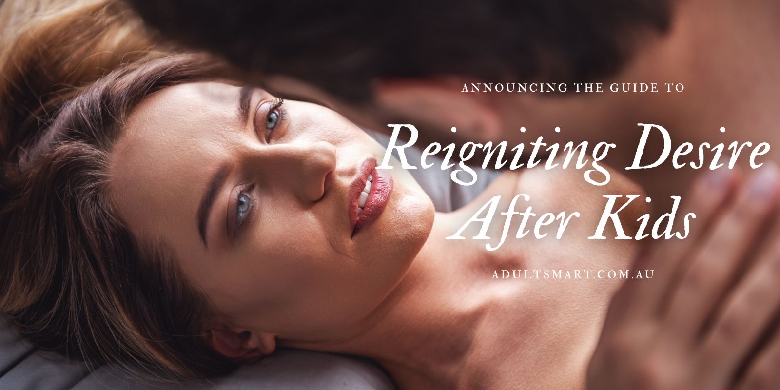 after children reignite sex life