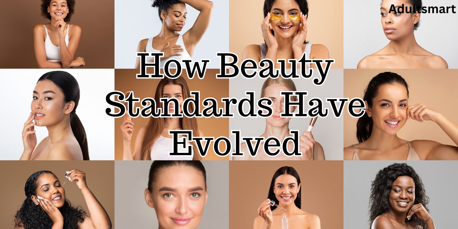 How Beauty Standards change
